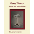 Game Theory: Volume 1: Basic Concepts