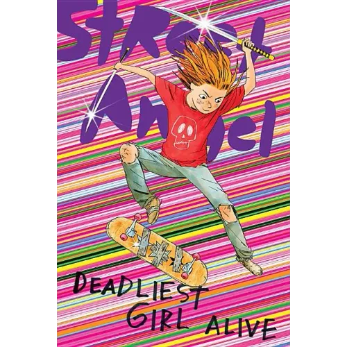 Street Angel: Deadliest Girl Alive