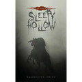 The Legend of Sleepy Hollow: The Original 1820 Edition