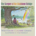 The Keeper of The Rainbow Bridge