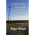 It's Not the End of the Earth, But You Can See It from Here