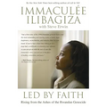 Led by Faith: Rising from the Ashes of the Rwandan Genocide