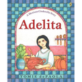 Adelita: A Mexican Cinderella Story