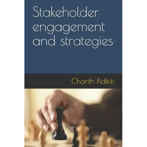 Stakeholder engagement and strategies