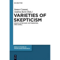 Varieties of Skepticism: Essays After Kant, Wittgenstein, and Cavell