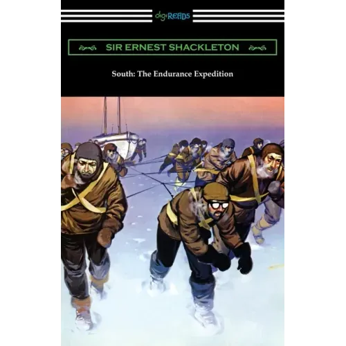 South: The Endurance Expedition