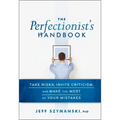 The Perfectionist's Handbook