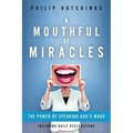 A Mouthful of Miracles