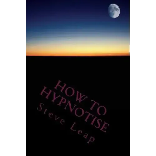 How to Hypnotise: Stage Street and Therapy