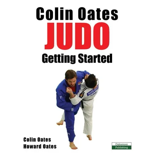 Colin Oates Judo: Getting Started
