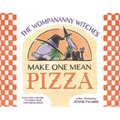The Wompananny Witches Make One Mean Pizza