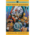 Old Indian Legends