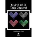 El arte de la Tesis Doctoral