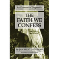 The Faith We Confess