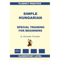 Simple Hungarian, Special Training for Beginners