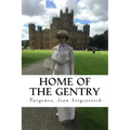 Home of the Gentry