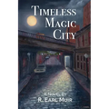 Timeless Magic City