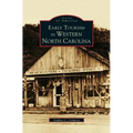 Early Tourism in Western North Carolina