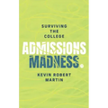Surviving the College Admissions Madness