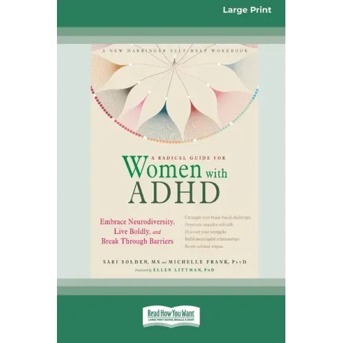 A Radical Guide for Women with ADHD: A Four-Week Guided Program to Relax Your Body, Calm Your Mind, and Get the Sleep You Need [Standard Large Print 1