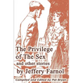 The Privilege of The Sex and other stories