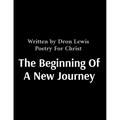 The Beginning Of A New Journey