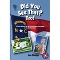 Did You See That? Too!: Another GPS Guide to the Out of the Ordinary Attractions in the Old North State