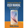 Samsung Galaxy S6 User Manual: Tips & Tricks Guide for Your Phone!