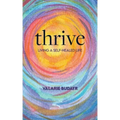 Thrive Living a Self-Healed Life