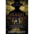 Violent Mind Candy: A Null & Boyd Noir