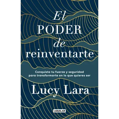 El Poder de Reinventarte / The Power to Reinvent Yourself