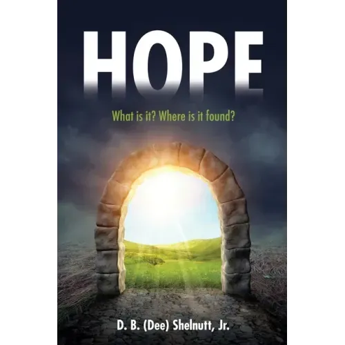 Hope: What is it? Where is it found?