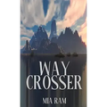 Way Crosser