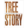 Tree Story: The History of the World Written in Rings