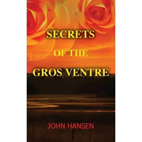 Secrets of the Gros Ventre
