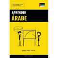 Aprender Árabe - Rápido / Fácil / Eficaz: 2000 Vocablos Claves