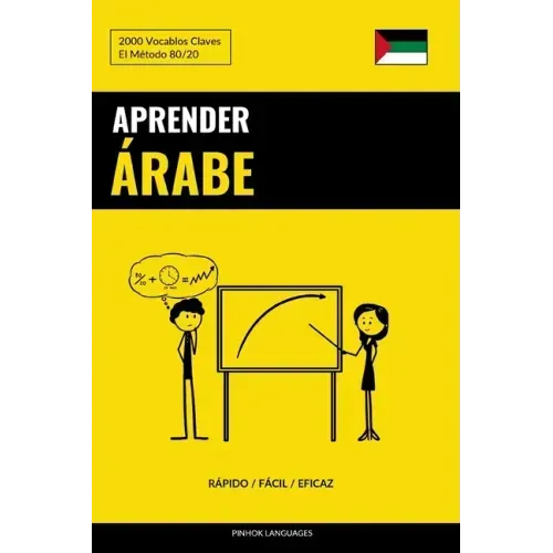 Aprender Árabe - Rápido / Fácil / Eficaz: 2000 Vocablos Claves
