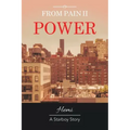 From Pain Ii Power: A Starboy Story