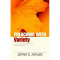 Preaching with Variety: How to Re-Create the Dynamics of Biblical Genres