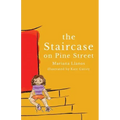 The Staircase on Pine Street