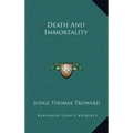 Death and Immortality