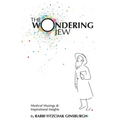 The Wondering Jew: Mystical Musings & Inspirational Insights