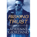 Risking Trust: A Romantic Suspense Series