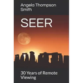 Seer: 30 Years of Remote Viewing....and Counting