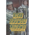 East German Cinema: DEFA and Film History