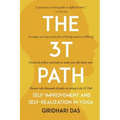 The 3T Path: Self-Improvement and Self-Realization in Yoga