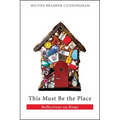 This Must Be the Place: Reflections on Home