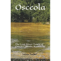Osceola: The Lost River Town of Green County, Kentucky
