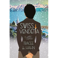 Swiss Vendetta: A Mystery