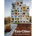 Eco-Cities: New Healthy Architecture